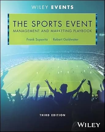 و دانلود نسخه کامل کتاب زبان اصلی The Sports Event Management and Marketing Playbook (The Wiley Event Management Series) PDF | دانلود کتاب خارجی