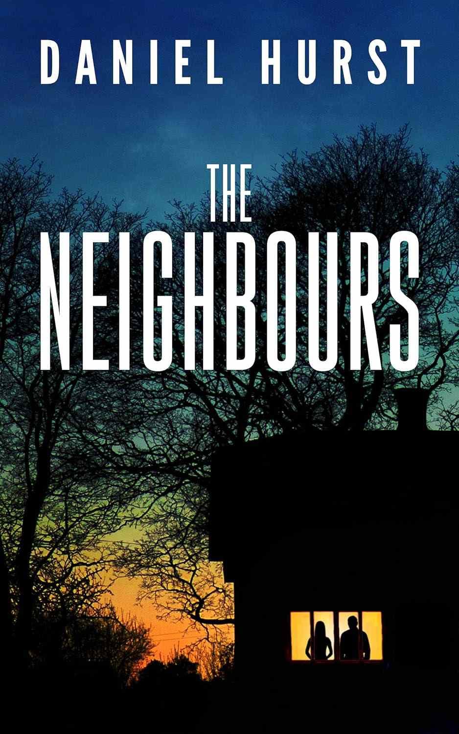 کتاب The Neighbours (همسایه‌ها) نسخه انگلیسی PDF | دنیل هرست