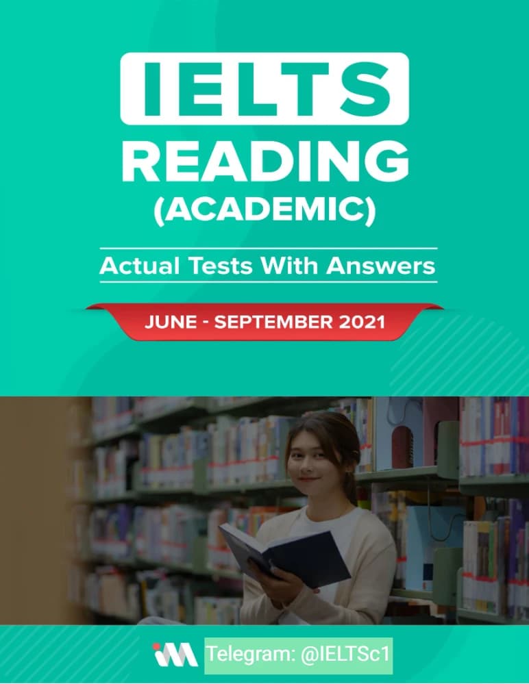 کتاب Actual Tests Academic Reading June–September 2021 (آزمون‌های واقعی ریدینگ آکادمیک؛ ژوئن تا سپتامبر ۲۰۲۱) نسخه انگلیسی PDF