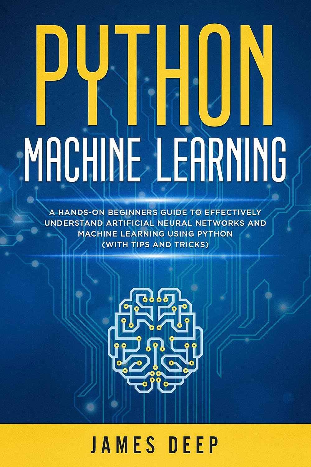 کتاب Python Machine Learning (یادگیری ماشین با پایتون) نسخه انگلیسی PDF | جیمز دیپ
