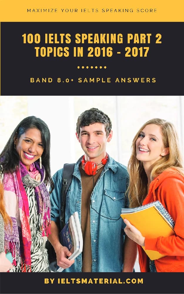 کتاب 100 IELTS Speaking Part 2 Topics (100 موضوع اسپیکینگ پارت ۲ آیلتس در سال‌های ۲۰۱۶ و ۲۰۱۷) نسخه انگلیسی PDF