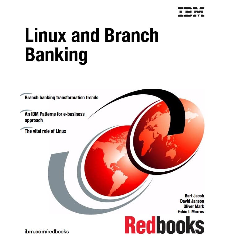 کتاب Linux and Branch Banking (لینوکس و بانکداری شعبه‌ای) نسخه انگلیسی PDF | بارت جیکوب، دیوید جانسون، الیور مارک، فابیو ال. ماراس