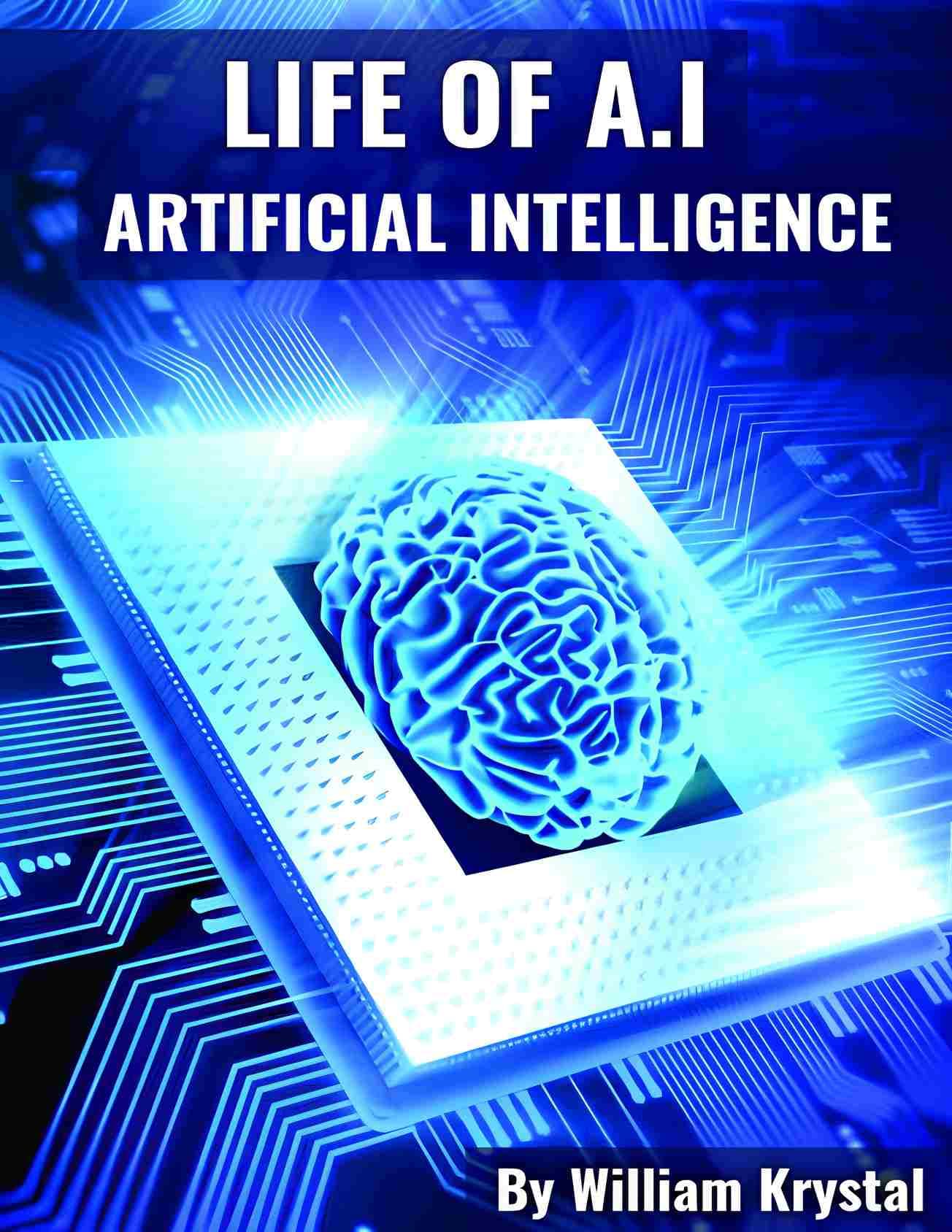 کتاب LIFE OF AI (زندگی هوش مصنوعی) نسخه انگلیسی PDF | ویلیام کریستال