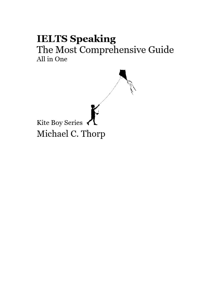 کتاب IELTS Speaking: The Most Comprehensive Guide (جامع‌ترین راهنمای اسپیکینگ آیلتس) نسخه انگلیسی PDF