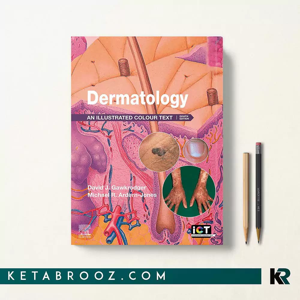 کتاب Dermatology An Illustrated Colour Text