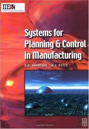 دانلود کتاب Systems for Planning and Control in Manufacturing (IIE Core Textbooks Series)