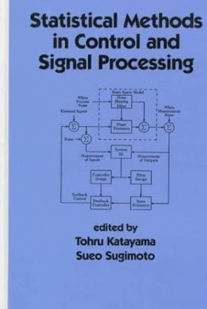 دانلود کتاب Statistical Methods in Control & Signal Processing (Electrical and Computer Engineering)