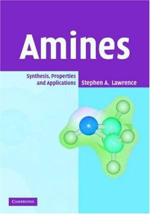 دانلود کتاب Amines: Synthesis, Properties and Applications