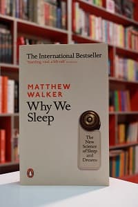 Why We Sleep اثر Matthew Walker