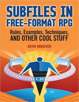 کتابSubfiles in Free-Format RPG: Rules, Examples, Techniques, and Other Cool Stuff