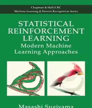 دانلود کتاب Statistical Reinforcement Learning: Modern Machine Learning Approaches – یادگیری تقویتی آماری: رویکردهای یادگیری ماشین مدرن