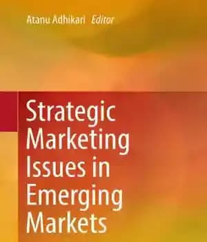 دانلود کتاب Strategic Marketing Issues in Emerging Markets – مسائل بازاریابی استراتژیک در بازارهای نوظهور