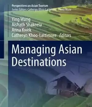 دانلود کتاب Managing Asian Destinations – مدیریت مقاصد آسیایی
