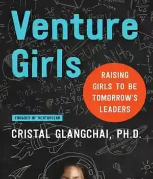 دانلود کتاب VentureGirls: Raising Girls to be Tomorrow’s Leaders – VentureGirls: بزرگ کردن دختران به عنوان رهبران فردا