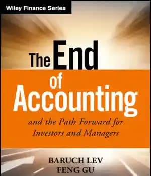 دانلود کتاب The End of Accounting and the Path Forward for Investors and Managers – پایان حسابداری و مسیر رو…