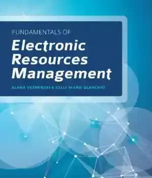 دانلود کتاب Fundamentals of Electronic Resources Management – مبانی مدیریت منابع الکترونیکی