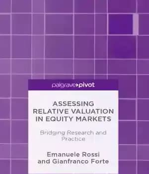 دانلود کتاب Assessing relative valuation in equity markets: bridging research and practice – ارزیابی ارزیابی نسبی در بازارهای سهام: تحقیق…