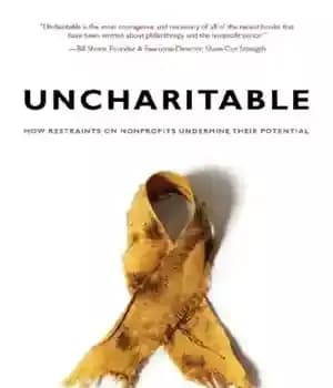 دانلود کتاب Uncharitable: how restraints on nonprofits undermine their potential – غیر خیریه: چگونه محدودیت های غیرانتفاعی پتانسیل آنها را…