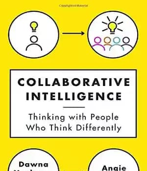 دانلود کتاب Collaborative Intelligence: Thinking with People Who Think Differently – هوش مشارکتی: تفکر با افرادی که متفاوت فکر می…