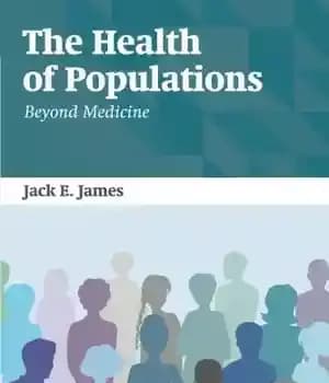 دانلود کتاب The health of populations : beyond medicine – سلامت جمعیت: فراتر از پزشکی