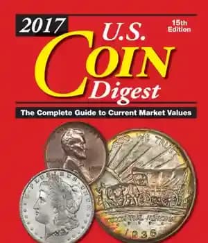 دانلود کتاب 2017 U.S. coin digest: the complete guide to current market values – خلاصه سکه 2017 ایالات متحده: راهنمای…