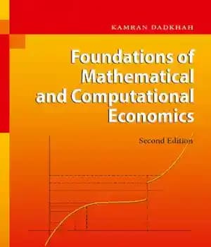 دانلود کتاب Foundations of Mathematical and Computational Economics – مبانی اقتصاد ریاضی و محاسباتی