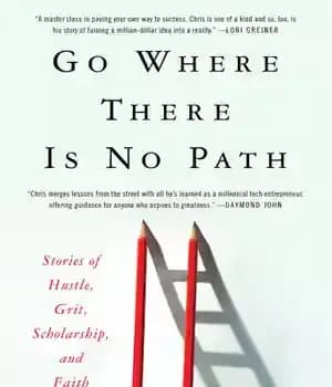 دانلود کتاب Go Where There Is No Path – برو جایی که هیچ مسیری وجود ندارد