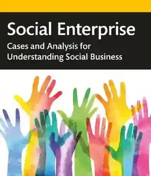 دانلود کتاب Social Enterprise: Cases and Analysis for Understanding Social Business – شرکت اجتماعی: موارد و تجزیه و تحلیل برای…
