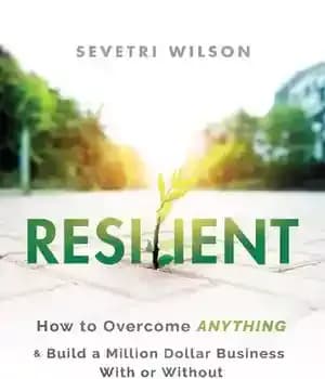 دانلود کتاب Resilient: How to Overcome Anything and Build a Million Dollar Business With or Without Capital – انعطاف پذیر:…