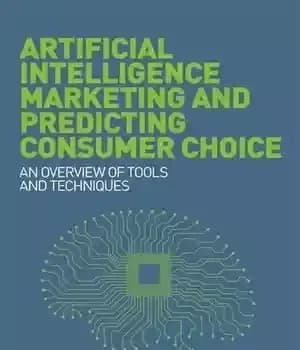 دانلود کتاب Artificial Intelligence Marketing and Predicting Consumer Choice: An Overview of Tools and Techniques – بازاریابی هوش مصنوعی و…