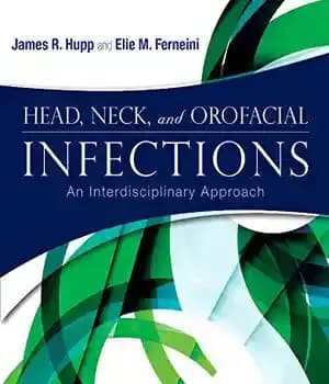 دانلود کتاب Head, Neck, and Orofacial Infections: A Multidisciplinary Approach, 1e – عفونت های سر، گردن و دهانی صورت: یک…