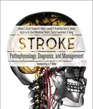دانلود کتاب Stroke: Pathophysiology, Diagnosis, and Management, 6e – سکته مغزی: پاتوفیزیولوژی، تشخیص و مدیریت، 6e