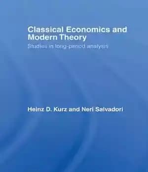 دانلود کتاب Classical Economics and Modern Theory: Studies in Long-period Analysis – اقتصاد کلاسیک و نظریه مدرن: مطالعات در تحلیل…
