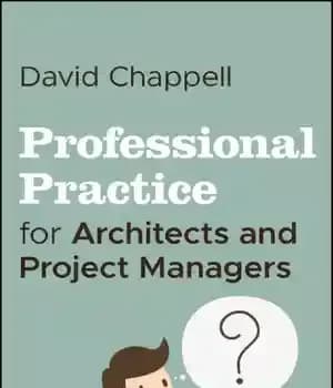 دانلود کتاب Professional practice for architects and project managers – تمرین حرفه ای برای معماران و مدیران پروژه