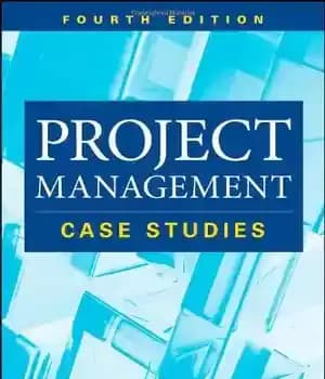 دانلود کتاب Project Management: Case Studies – مدیریت پروژه: مطالعات موردی