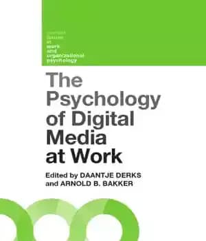 دانلود کتاب The Psychology of Digital Media at Work – روانشناسی رسانه های دیجیتال در کار