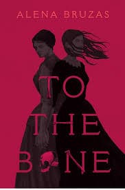 To the Bone