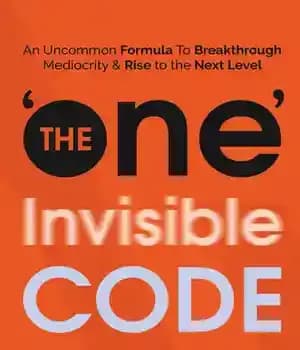 دانلود کتاب The ONE Invisible Code: An Uncommon Formula To Breakthrough Mediocrity And Rise To The Next Level – کد…