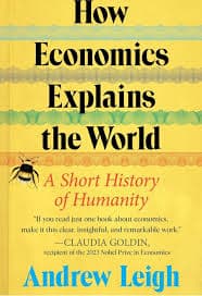 How Economics Explains the World