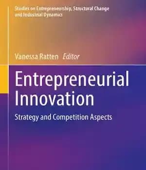 دانلود کتاب Entrepreneurial Innovation: Strategy and Competition Aspects – نوآوری کارآفرینی: جنبه های استراتژی و رقابت