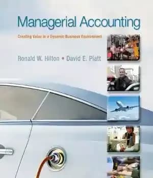 دانلود کتاب Managerial Accounting: Creating Value in a Dynamic Business Environment, 10th Edition – حسابداری مدیریتی: ایجاد ارزش در یک…