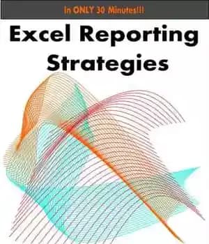 دانلود کتاب Excel Reporting Strategies: A Quick & Easy Guide to Report Integration & Manipulation – استراتژی های گزارش اکسل:…