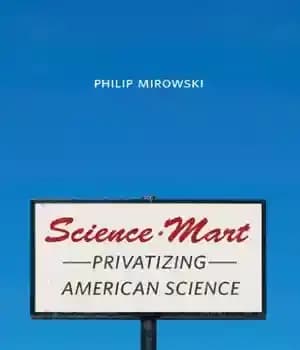 دانلود کتاب Science-mart privatizing American science – خصوصی سازی علم آمریکا با علم هوشمند