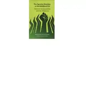 دانلود کتاب The agrarian question in the neoliberal era: primitive accumulation and the peasantry – مسئله ارضی در دوران نئولیبرال:…