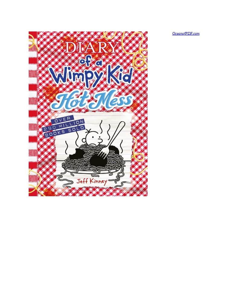 کتاب Diary of a Wimpy Kid: Hot Mess (دفترچه خاطرات بچه لاغرمردنی: دردسر داغ) نسخه انگلیسی PDF | جف کینی