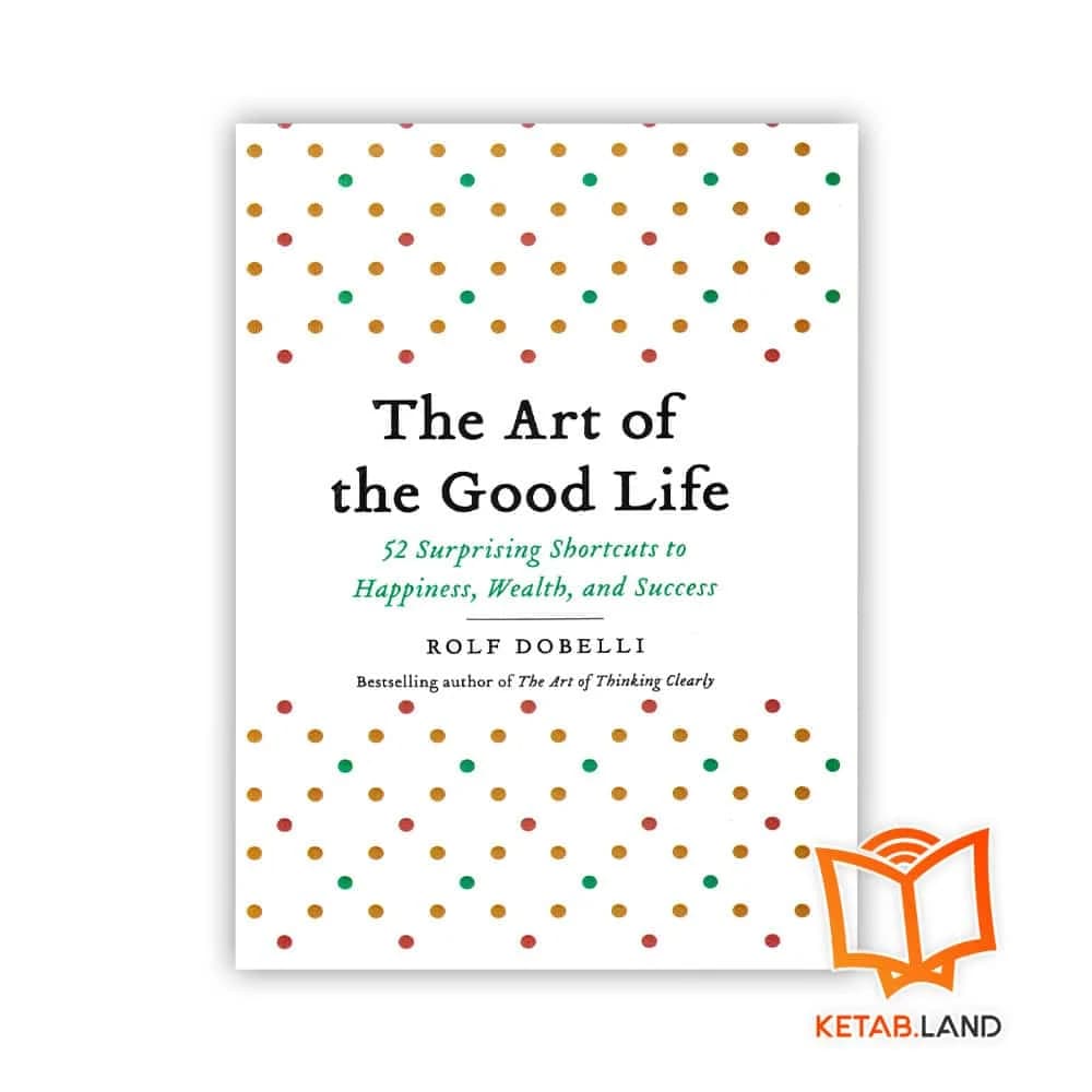 رمان The Art of the Good Life