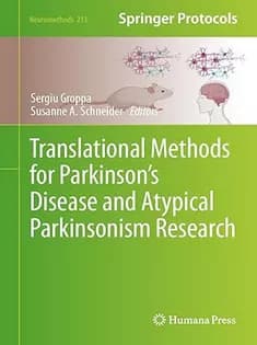 دانلود کتاب Translational Methods for Parkinson’s Disease and Atypical Parkinsonism Research