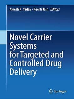 دانلود کتاب Novel Carrier Systems for Targeted and Controlled Drug Delivery