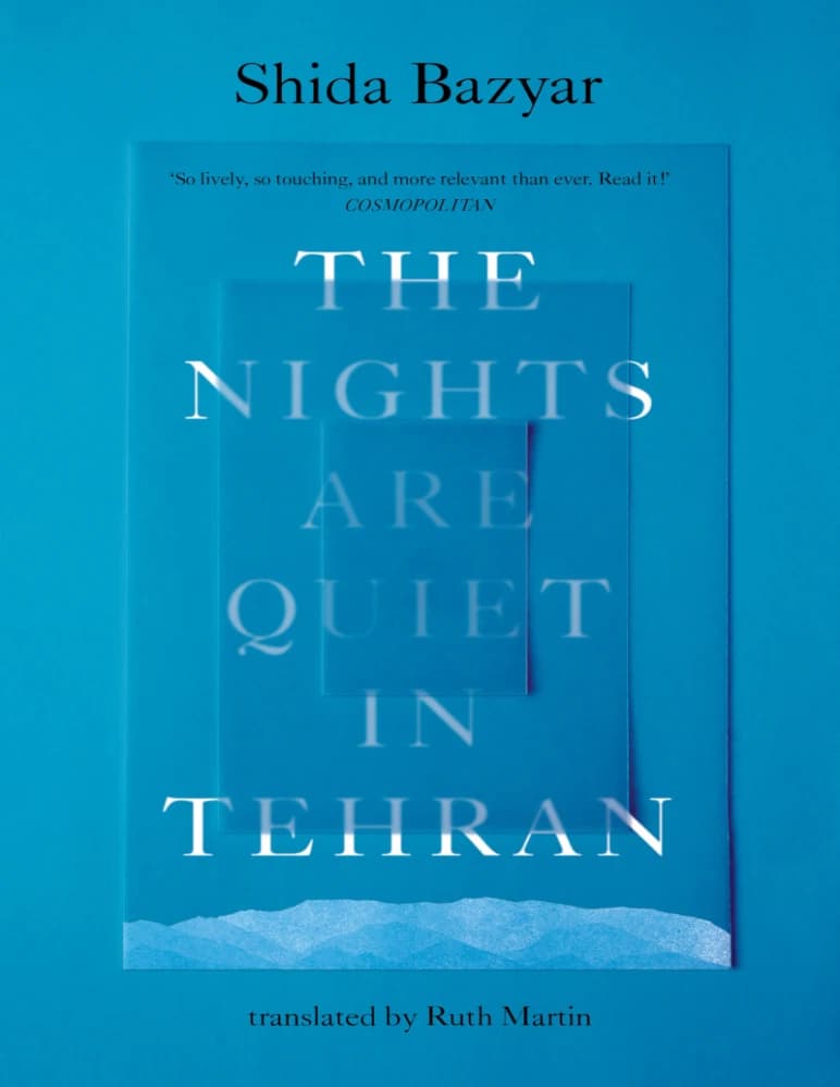 کتاب The Nights Are Quiet in Tehran (شب ها در تهران آرام اند) نسخه انگلیسی PDF | شیدا بازیار