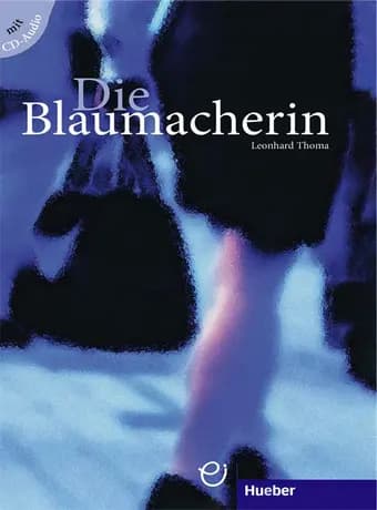 داستان آلمانی Die Blaumacherin A2 B1